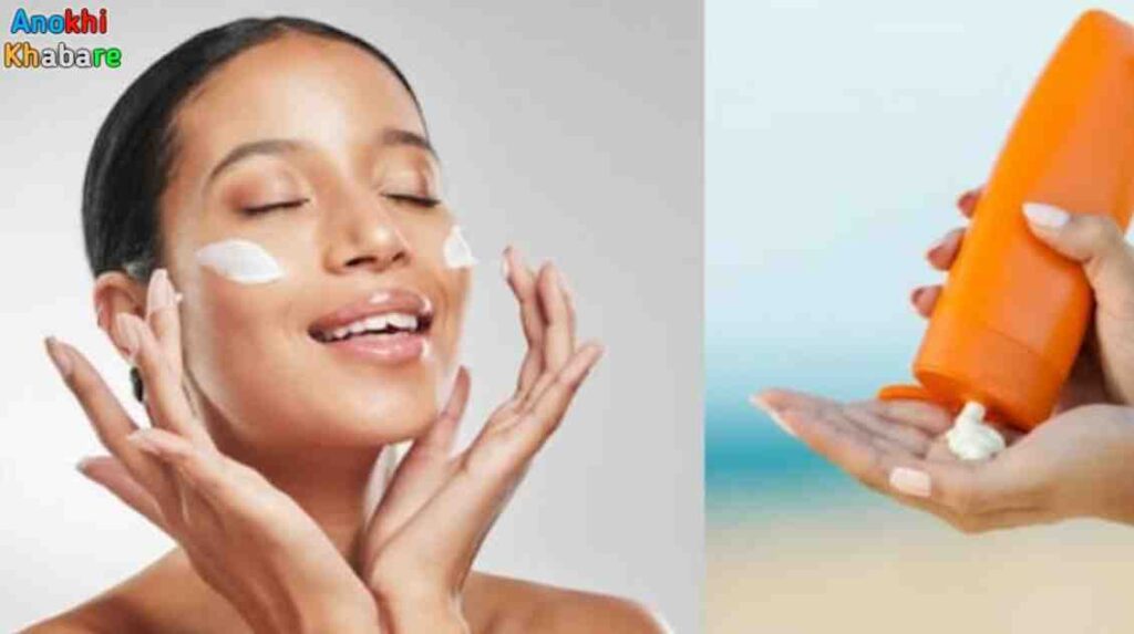 Anokhikhabare.com,Skin Glow Tips,use of sunscreen