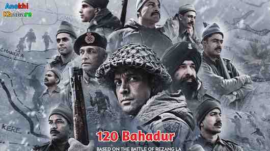 anokhikhabare.com,120 Bahadur Box Office Collection,star cast