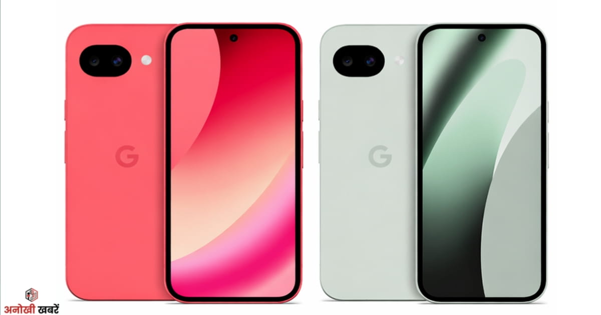 anokhikhabare.com,Google Pixel 10a information